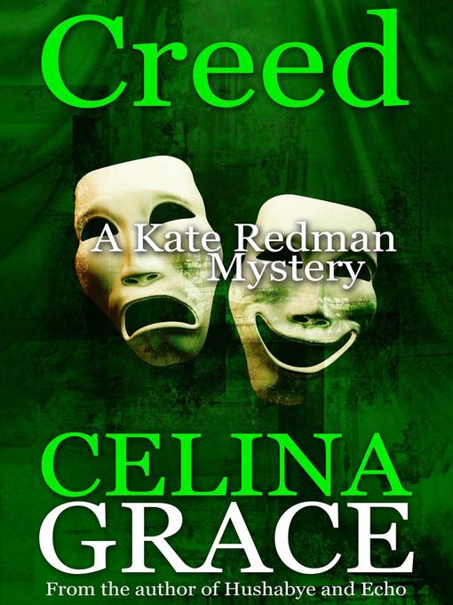 Title details for Creed (A Kate Redman Mystery by Celina Grace - Available